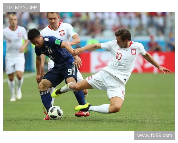 日本对阵波兰的亚盘分析与投注建议全面解析